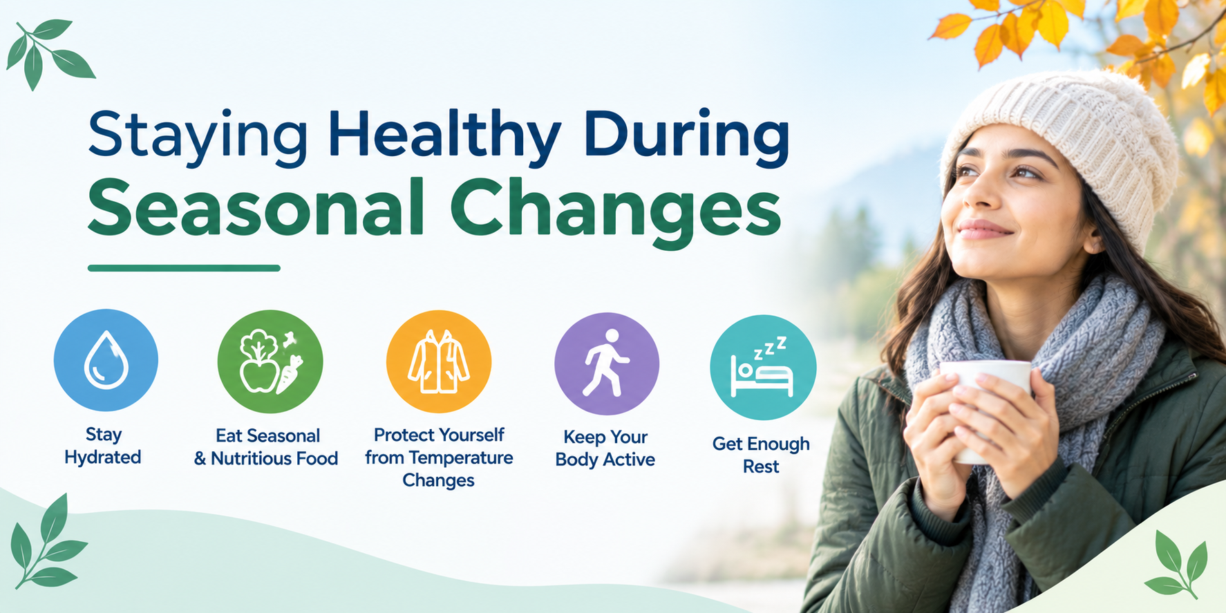 Staying Healthy During Seasonal Changes